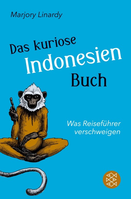 Das kuriose Indonesien-Buch - Marjory Linardy