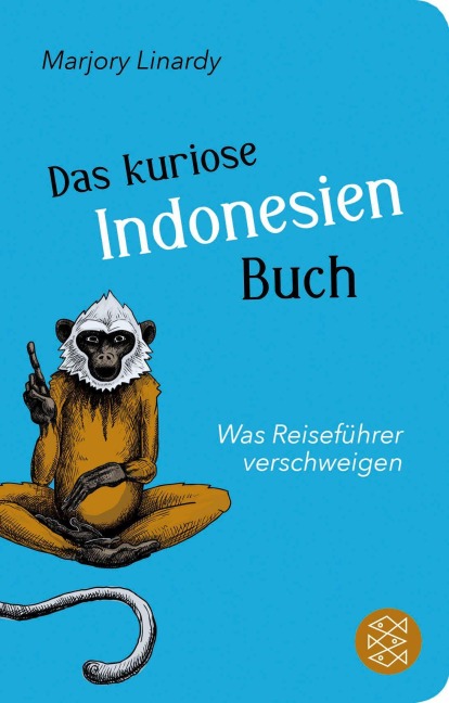 Das kuriose Indonesien-Buch - Marjory Linardy