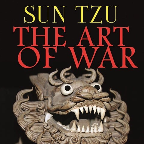 The Art of War - Sun Tzu