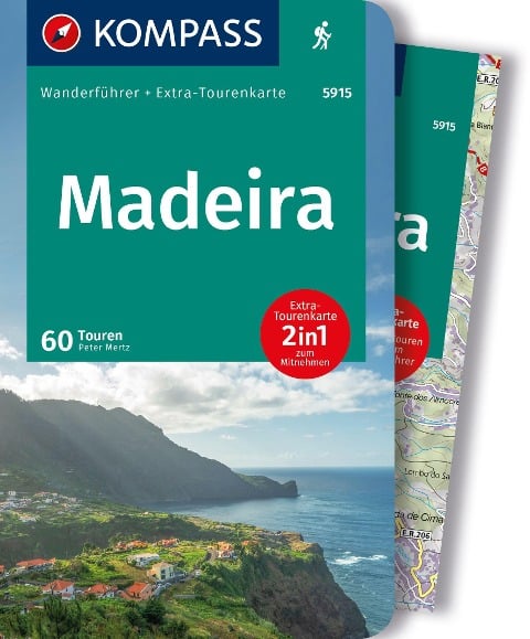 KOMPASS Wanderführer Madeira, 60 Touren mit Extra-Tourenkarte - 