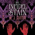 Cover-Bild zum Titel 'The Infidel Stain Lib/E' von 'M. J. Carter'