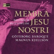 Cover-Bild zum Titel 'Membra Jesu Nostri' von 'Magnus Goteborg Baroque/Kjellson'