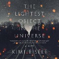 Cover-Bild zum Titel 'The Lightest Object in the Universe Lib/E' von 'Kimi Eisele'