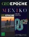 Cover-Bild zum Titel 'GEO Epoche mit DVD 127/2024 - Mexiko' von 'Jürgen Schaefer, Katharina Schmitz'
