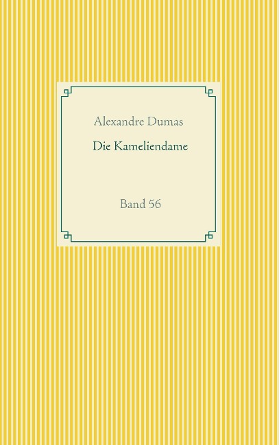 Die Kameliendame - Alexandre Dumas