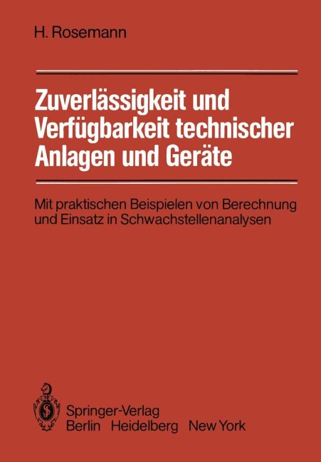 Zuverlässigkeit und Verfügbarkeit technischer Anlagen und Geräte - Harald Rosemann