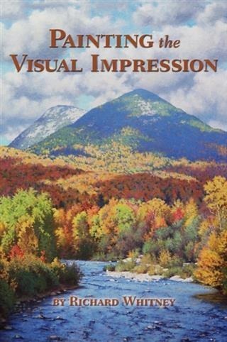 Painting the Visual Impression - Richard Whitney