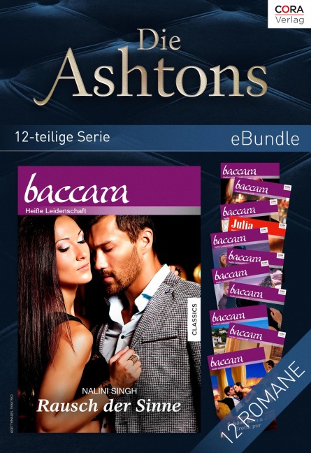 Die Ashtons (12-teilige Serie) - Sara Orwig, Nalini Singh, Roxanne St. Claire, Kristi Gold, Barbara Mccauley