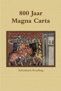 Cover-Bild zum Titel '800 jaar Magna Carta' von 'Sebastiaan Roeling'