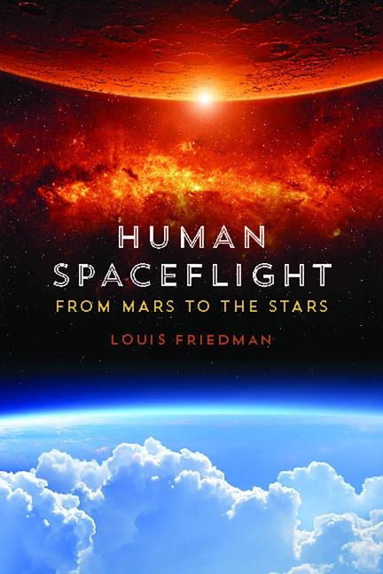 Human Spaceflight - Louis Friedman