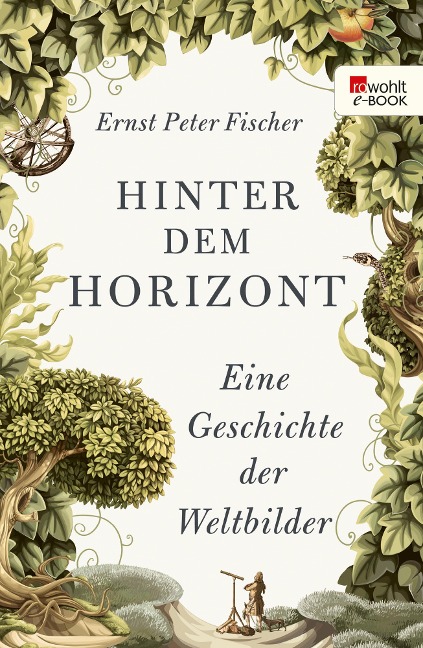 Hinter dem Horizont - Ernst Peter Fischer