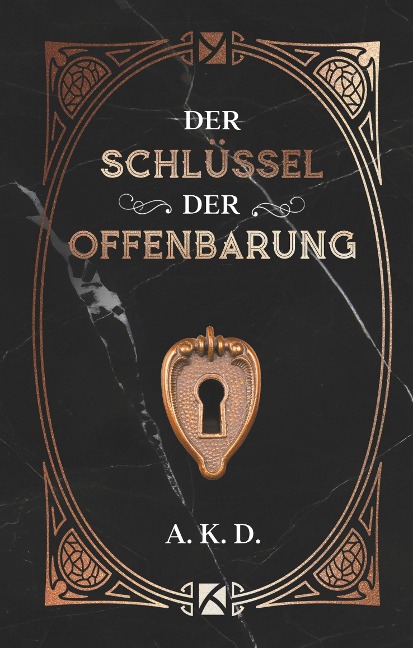 Der Schlüssel der Offenbarung - A. K. D.