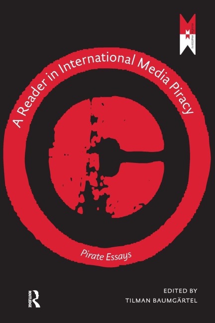 A Reader on International Media Piracy - 