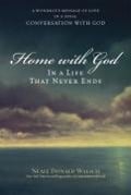 Cover-Bild zum Titel 'Home with God' von 'Neale Donald Walsch'