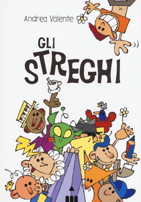 Gli streghi - Andrea Valente