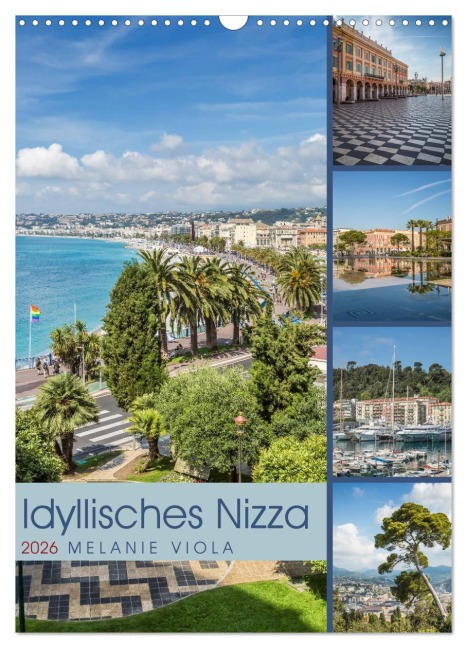 Idyllisches Nizza (Wandkalender 2026 DIN A3 hoch), CALVENDO Monatskalender - Melanie Viola