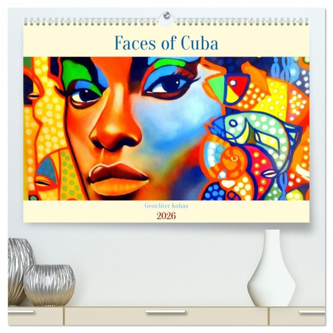 Faces of Cuba - Gesichter Kubas (hochwertiger Premium Wandkalender 2026 DIN A2 quer), Kunstdruck in Hochglanz - Henning von Löwis of Menar
