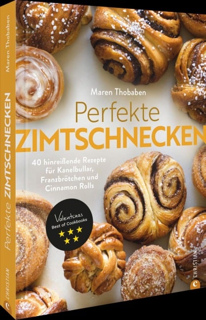 Perfekte Zimtschnecken - Maren Thobaben