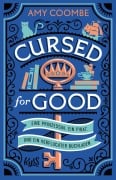 Cover-Bild zum Titel 'Cursed for Good - Eine Prinzessin. Ein Pirat. Und ein verfluchter Buchladen.' von 'Amy Coombe'