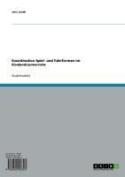 Koordinative Spiel- und Fahrformen im Kinderskiunterricht - Jens Junek