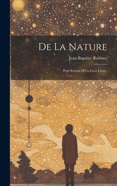 De La Nature - Jean Baptiste Robinet