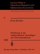 Cover-Bild zum Titel 'Einführung in die mathematischen Grundlagen der Informationstheorie' von 'Ernst Schultze'