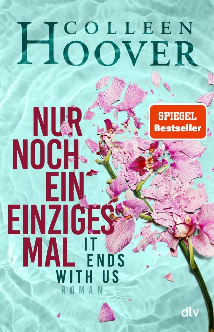 Nur noch ein einziges Mal - Colleen Hoover