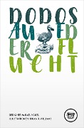 Cover-Bild zum Titel 'Dodos auf der Flucht' von 'Mikael Vogel'