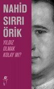 Cover-Bild zum Titel 'Yildiz Olmak Kolay mi' von 'Nahid Sirri Örik'