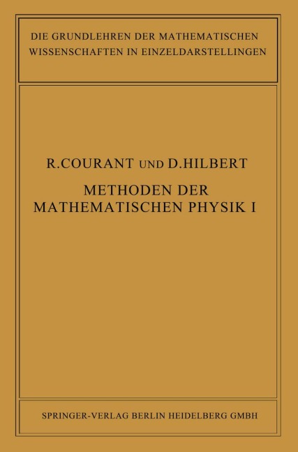 Methoden der Mathematischen Physik - David Hilbert, Richard Courant