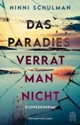 Cover-Bild zum Titel 'Das Paradies verrät man nicht' von 'Ninni Schulman'
