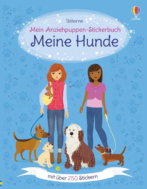 Mein Anziehpuppen-Stickerbuch: Meine Hunde - Fiona Watt