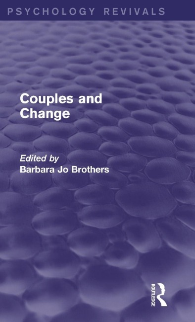 Couples and Change (Psychology Revivals) - 