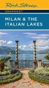 Cover-Bild zum Titel 'Rick Steves Snapshot Milan & the Italian Lakes' von 'Rick Steves'
