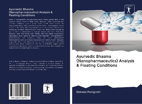 Ayurvedic Bhasma (Nanopharmaceutics) Analysis & Floating Conditions - Debasis Panigrahi