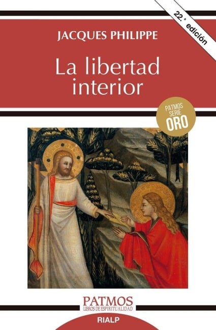 La Libertad Interior - Jacques Philippe