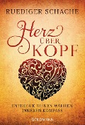 Cover-Bild zum Titel 'Herz über Kopf' von 'Ruediger Schache'