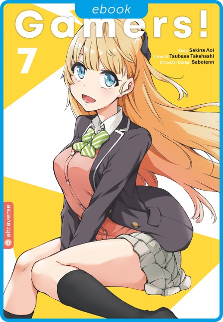 Gamers! 07 - Sekina Aoi, Tsubasa Takahashi, Sabotenn