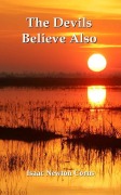 Cover-Bild zum Titel 'The Devils Believe Also' von 'Isaac Newton Corns'