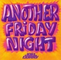 Cover-Bild zum Titel 'Another Friday Night' von 'Joel Corry'
