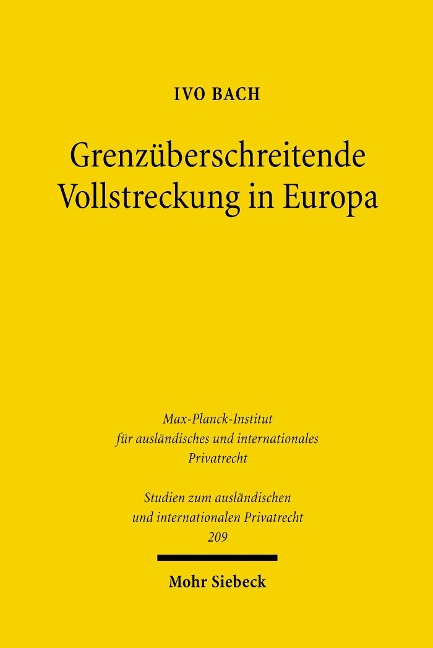 Grenzüberschreitende Vollstreckung in Europa - Ivo Bach