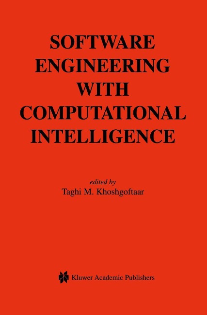 Software Engineering with Computational Intelligence - 