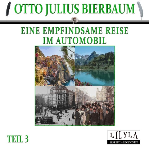 Eine empfindsame Reise im Automobil 3 - Otto Julius Bierbaum