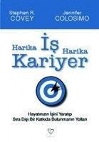 Harika Is Harika Kariyer - Jennifer Colosimo, Stephen R. Covey