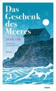 Cover-Bild zum Titel 'Das Geschenk des Meeres' von 'Julia R. Kelly'