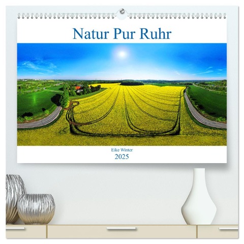 Natur Pur Ruhr (hochwertiger Premium Wandkalender 2025 DIN A2 quer), Kunstdruck in Hochglanz - Eike Winter