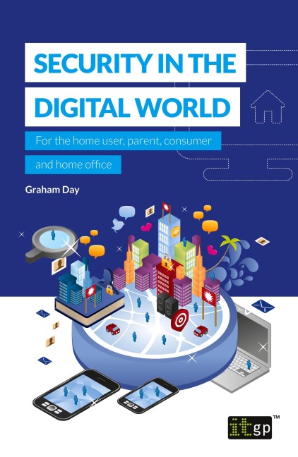 Security in the Digital World - Graham Day