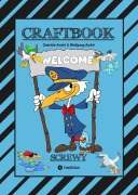 Cover-Bild zum Titel 'CRAFTBOOK - TOTAL VERRÜCKT - SCREWY MOTIVE - LUSTIG - SPASS - UNTERHALTSAM - KNIFFLIGE RÄTSEL - TIERE - MENSCHEN - ORTE - FREIZEIT - SPASSIG' von 'Gabriele André, Wolfgang André'
