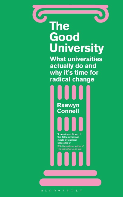 The Good University - Raewyn Connell