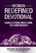 Cover-Bild zum Titel 'Woman Redefined Devotional' von 'Anthony Selom Dzadzra'